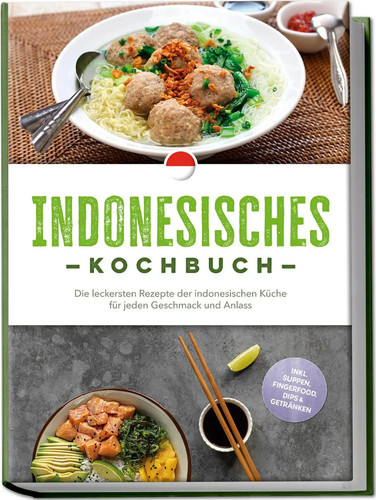 Indonesisches kochbuch die - kochbuch:,
